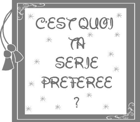 s&eacute;rie pr&egrave;f ?