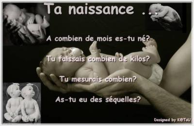 ta naissance ...