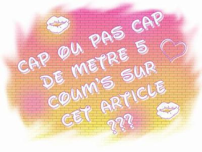 cap ou pas cap ?