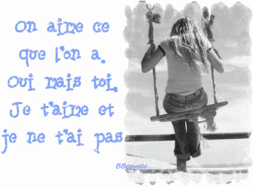 je t'aime... mais je ne t'ai pas !