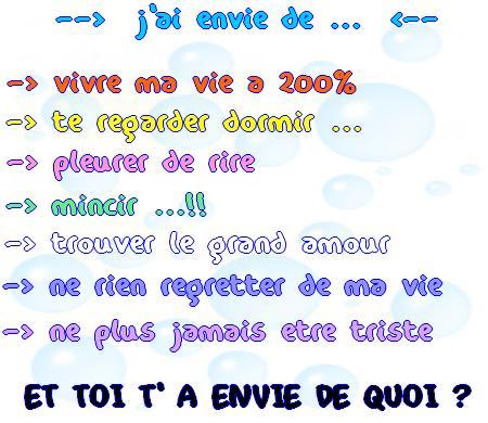 moi z&eacute; envie de....